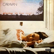 Caravan - For Girls Who Grow Plump in the Night