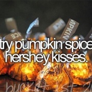 Try Pumpkin Spice Hershey Kisses