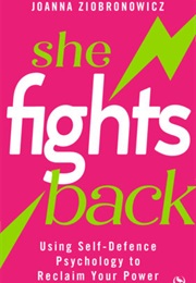 She Fights Back (Joanna Ziobronowicz)
