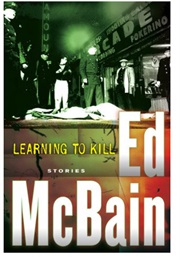 Learning to Kill: Stories (Ed McBain)