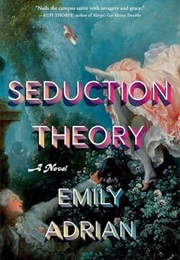 Seduction Theory (Emily Adrian)