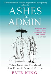 Ashes to Admin (Evie King)