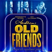 Stephen Sondheim's Old Friends