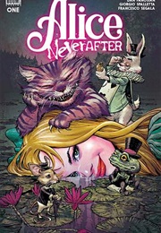 Alice Never After (Dan Panosian With Giorgio Spalletta (Illustrator))