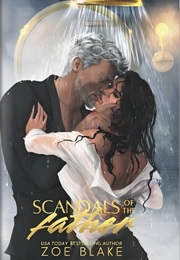 Scandals of the Father (Zoe Blake)