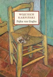Fajka Van Gogha (Wojciech Karpiński)