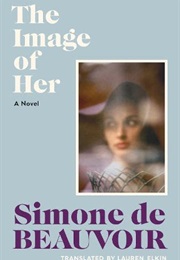 The Image of Her (Simone De Beauvoir)