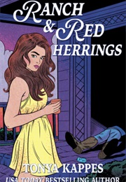 Ranch and Red Herrings (Tonya Kappes)