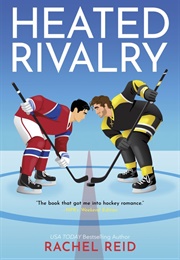 Heated Rivalry (Rachel Reid)