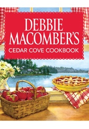 Debbie Macomber's Cedar Cove Cookbook (Debbie Macomber)