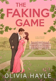 The Faking Game (Olivia Hayle)