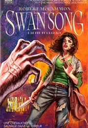 Swan Song, Vol. 1 (Robert McCammon)