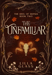 The Unfamiliar (Lilla Glass)