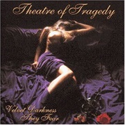 Velvet Darkness They Fear - Theatre of Tragedy (1996)