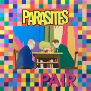 Parasites – Pair