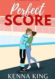 Perfect Score (Kenna King)