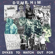 Dump Him - Dykes to Watch Out For
