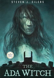 The Ada Witch (Steven J. Eilers)