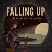 Midnight on Earthship - Falling Up