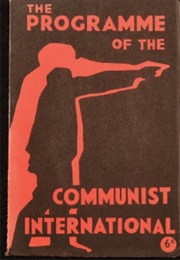 Programme of the Communist International : Together With the Statutes of the Communist International (Communist International)