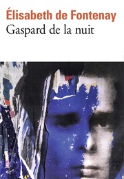 Gaspard La Nuit (Élisabeth De Fontenay)
