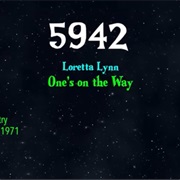 #7321 One's on the Way by Loretta Lynn