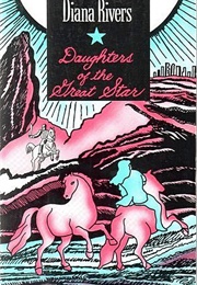 Daughters of the Great Star (Diana Rivers)