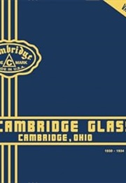 Cambridge Glass Catalogue 1930-1934 (Cambridge Collectors of America)