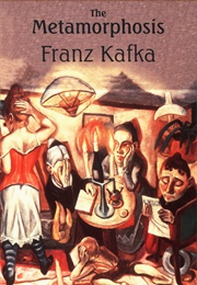 The Metamorphasis (Franz Kafka)