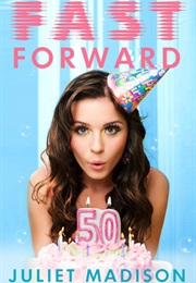 Fast Forward (Juliet Madison)