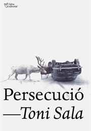 Persecució (Toni Sala)