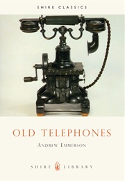 Old Telephones (Andrew Emmerson)