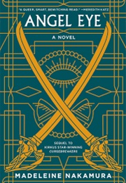Angel Eye (Madeleine Nakamura)