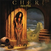 Prisoner - Cher