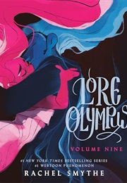 Lore Olympus: Volume Nine (Rachel Smythe)