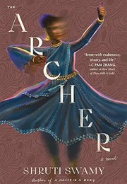 The Archer (Shruti Swamy)