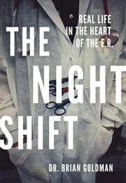 Night Shift (Brian Goldman)