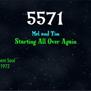 #8805 Starting All Over Again by Mel & Tim