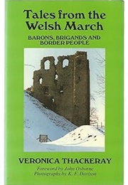 Tales From the Welsh March (Thackeray, Veronica)