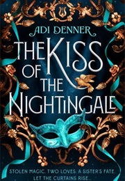The Kiss of the Nightingale (A. Denner)
