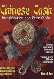 Chinese Cash: Identification and Price Guide (David Jen)