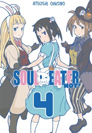 Soul Eater Not! Volume 4 (Atsushi Okubo)