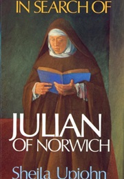 In Search of Julian of Norwich (Upjohn, Sheila)