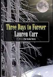 Three Days to Forever (Lauren Carr)