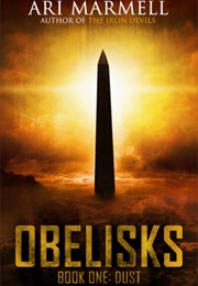 Obelisks: Dust (Ari Marmell)