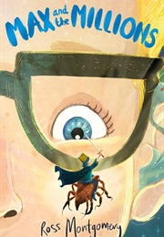 Max and the Millions (Ross Montgomery)