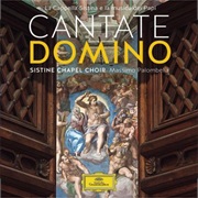 Sistine Chapel Choir - Cantate Domino La Cappella Sistina E La Musica Dei Papi