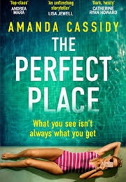 The Perfect Place (Amanda Cassidy)