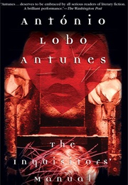 The Inquisitor's Manual (António Lobo Antunes)
