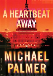 A Heartbeat Away (Michael Palmer)
